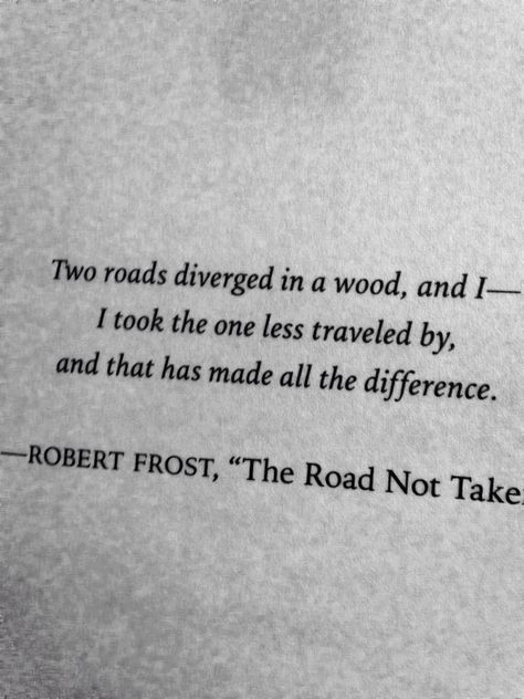 I Took The Road Less Traveled Quote, The Road Less Traveled Poem, Take The Road Less Traveled Tattoo, Take The Road Less Traveled Quotes, The Road Less Traveled Tattoo, Road Less Traveled Tattoo, Road Less Traveled Quotes, The Road Less Traveled Quote, Cheyenne Core