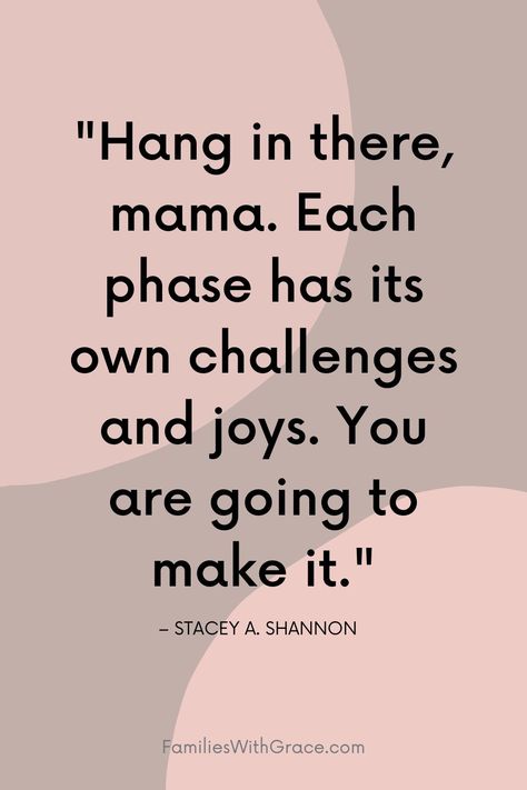 Encouragement for moms of babies, toddlers and preschoolers from a mom who has been there, done that and lived to tell the tale! #Moms #MomLife #MomsOfLittles #Toddlers #Babies #Preschoolers #Motherhood #Encouragement #Parenting Encouragement For Moms, Motherhood Quotes Funny, Best Mom Quotes, New Mom Quotes, Inspirational Quotes For Moms, Motherhood Encouragement, Mom Encouragement, Been There Done That, Mom Life Quotes