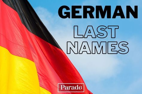 50 German Last Names (with Meanings) German Last Names For Characters, German Surnames, German Last Names, Pet Name Ideas, Last Names List, New Girl Characters, Last Names For Characters, Last Name Meaning, Names And Their Meanings