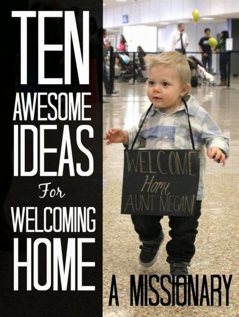 10 Awesome Ideas for Welcoming Home a Missionary - Lou Lou Girls Welcome Home Signs Airport Brother, Welcome Home Mom Ideas, Home Mtc Ideas, Welcome Home Ideas For Family, Missionary Welcome Home Signs, Lds Missionary Homecoming Signs, Welcome Home Ideas, Missionary Homecoming Signs, Mission Homecoming