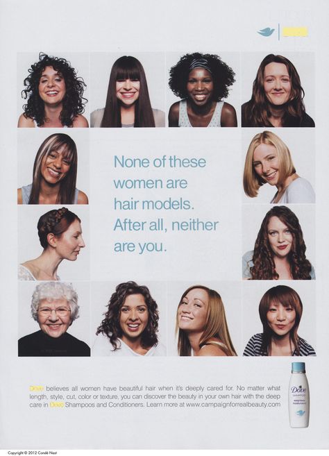 Dove. Vogue, 2005. This ad fulfills the self- esteem concept. It is made to make the person viewing the ad feel better about themselves by showing them that everyone is beautiful in their own way. Dove Beauty Campaign, Dove Commercial, Real Beauty Campaign, Dove Shampoo And Conditioner, Dove Campaign, Dove Real Beauty, Dove Shampoo, Vintage Makeup Ads, Beauty Campaign