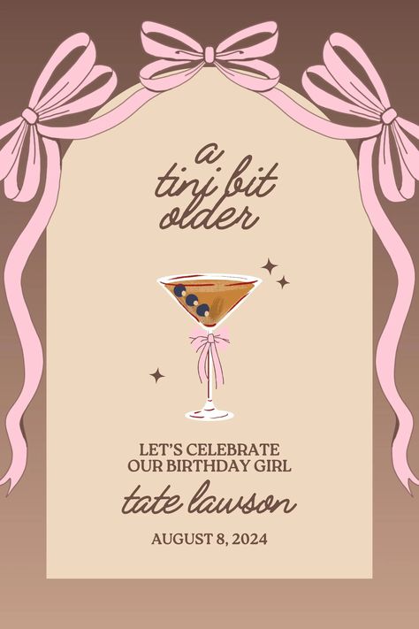 Tini Bit Older Welcome Sign, Birthday Dinner Sign Template, Espresso Martini Theme Birthday, Dirty Thirty Martini, 24x36 Sign - Etsy 23 Party Theme, 27th Birthday Dinner Ideas, Birthday Themes For 25th Birthday, Woman Birthday Party Themes, 27th Birthday Party Ideas For Women, 25 Themed Birthday Party, 27th Birthday Party Theme, Birthday Themes 21st Birthday, Birthday Party Themes Aesthetic