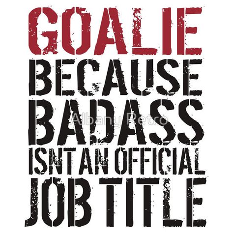 Goalkeeper Quotes, Goalie Quotes, Field Hockey Goalie, Lacrosse Goalie, Hockey Quotes, Soccer Goalie, Hockey Life, Soccer Life, Hockey Goalie