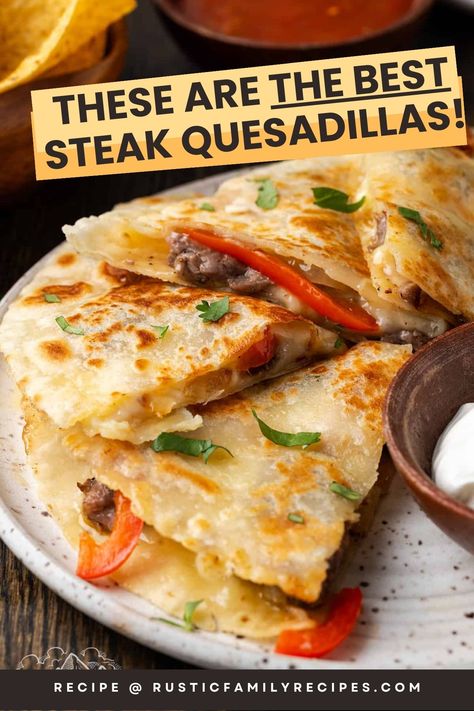 Steak Quesadillas Steak Quesadilla Recipe Mexican, Steak Quesadilla Recipe, Cheese Steak Quesadillas, Best Quesadilla Recipe, Latino Dishes, Steak Quesadilla Recipes, Quesadillas Recipes, Quesadilla Recipes Beef, Steak Quesadillas