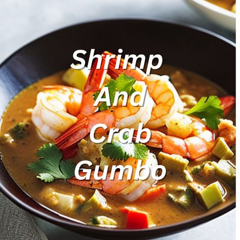 Shrimp and Crab Gumbo Shrimp And Crab Gumbo Recipe, Shrimp And Crab Gumbo, Crab Gumbo Recipe, Gumbo Recipe Crockpot, Crab Gumbo, Shrimp Gumbo Recipe, Gumbo Ingredients, Easy Gumbo, Cajun Gumbo