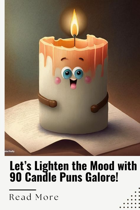 Visit Our website for More Candle Puns Funny, Candle Puns, Cozy Candles, Fun Time, Funny Puns, Sense Of Humor, Dad Jokes, Candle Gift, The Mood