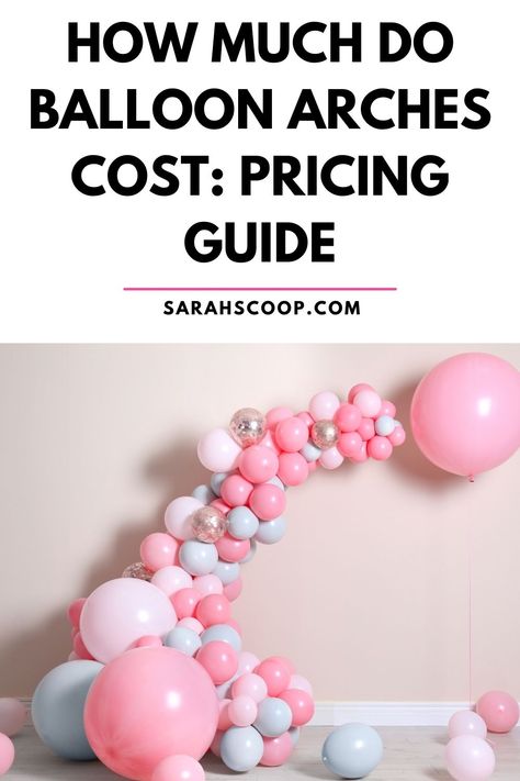 Ballon Arch Pricing, 6 Ft Balloon Garland, Balloon Pricing, Balloon Garland Prices, Balloon Arch Pricing, Balloon Pricing Guide, Business Balloons, Balloon Quotes, Hanging Balloons