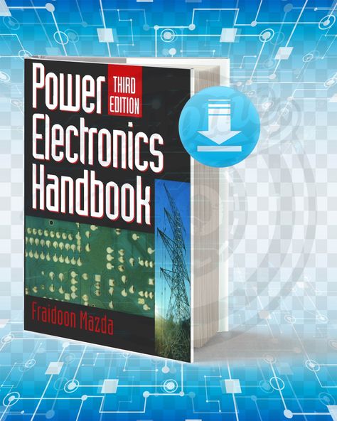 Download Power Electronics Handbook pdf. Semiconductor Design, Hack Internet, Electrical Engineering Books, Basic Electronic Circuits, Engineering Books, Power Engineering, Stem Books, Power And Control, Electronic Circuit Design