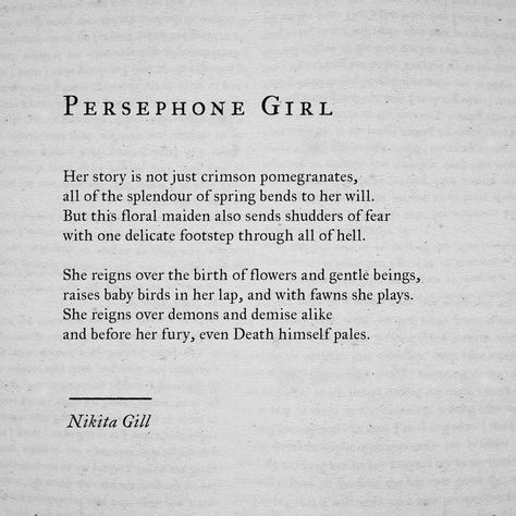 Nikita Gill Great Goddesses, Nikita Gill Persephone, Poems About Witches, Poetry About Greek Mythology, Poems About Persephone, Greek Gods Poetry, Persephone Quotes Aesthetic, Goddess Words, I Am A Goddess Quotes