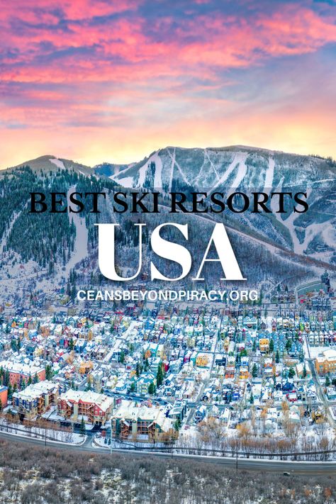 Best Ski Resorts In The Us, Ski Resorts In The Us, Grand Targhee Resort, Boyne Mountain Resort, Resorts In The Us, Grand Targhee, Taos Ski Valley, Sky Resort, Park City Mountain