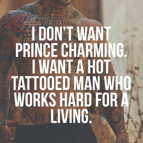 Give me a blue collar guy over at metro, BMW driving DB anytime. Real men don't drive BMW's. Guys With Tattoos, Tattoos Quotes, Quotes Tumblr, Love Quotes For Boyfriend, Boyfriend Quotes, Best Love Quotes, E Card, Prince Charming, Bob Marley