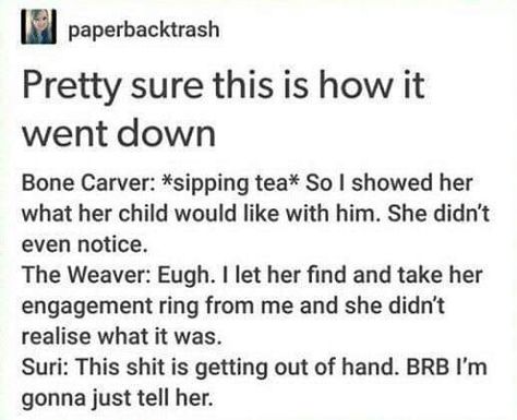 Bone Carver, Acotar Funny, Captive Prince, A Court Of Wings And Ruin, Sarah J Maas Books, A Court Of Mist And Fury, Book Jokes, Up Book, Throne Of Glass