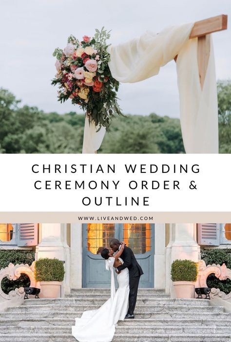 Christian Wedding Ceremony Order and Outline - LIVE&WED Rustic Christian Wedding Decor, Christian Wedding Rituals, Christian Wedding Songs Ceremony, How To Plan A Wedding Ceremony, Christian Wedding Ceremony Traditions, Wedding Traditions Christian, Christian Wedding Traditions Ideas, Christian Wedding Ceremony Outline, Wedding Ceremony Ideas Christian