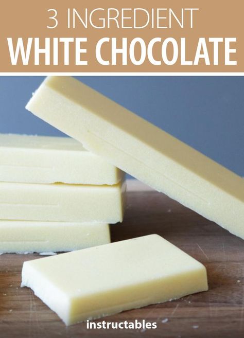 In The Kitchen With Matt shares how to make white chocolate with just 3 ingredients. #Instructables #recipe #dessert #chocolate #candy White Chocolate Recipes Homemade, White Modeling Chocolate, How To Make Chocolate From Scratch, Homemade Chocolate Candy Bars, White Dirt Recipe, White Chocolate Snacks, White Chocolate Powder Recipes, How To Make White Chocolate, White Chocolate Candy Recipes