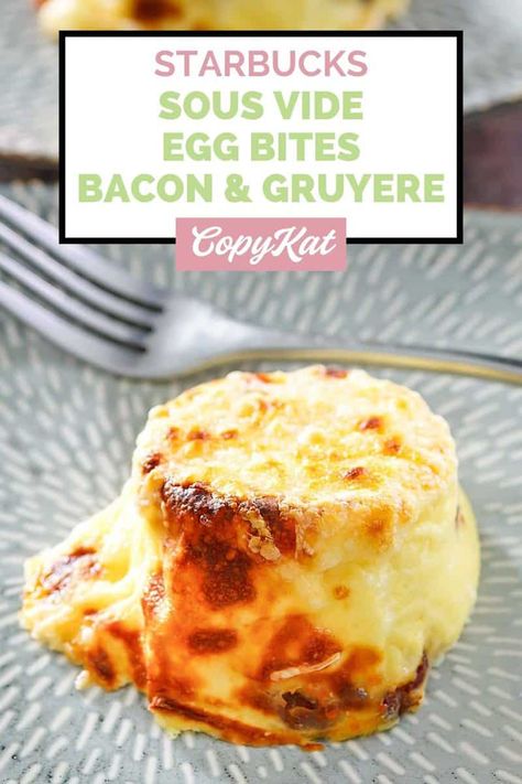 Find out how to make Starbucks Sous Vide Egg Bites with bacon and gruyere at home with this easy copycat recipe and video. These DIY egg bites are low carb and keto friendly. A great breakfast to start the day deliciously. Sous Vide Recipes Eggs, Egg Bites With Bacon, Starbucks Sous Vide Egg Bites, Starbucks Egg Bites Recipe, Starbucks Sous Vide Eggs, Sous Vide Egg Bites, Starbucks Egg Bites, Sous Vide Egg, Recipe Low Carb