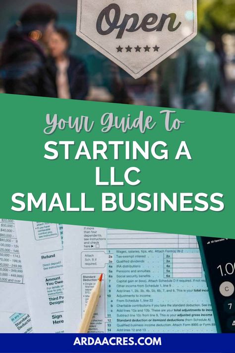 calculator, pen, and spreadsheet, yes we're open sign, text reads: your guide to starting a llc small business ardaacres.com Llc Name Ideas, Girl Business Ideas, Starting An Llc, Start Own Business, Landscape Business, Business Learning, Making A Business Plan, Llc Business, Starting Small Business