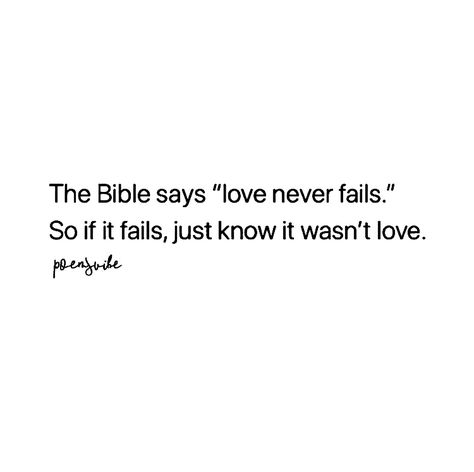 Bible Verse About Love And Trust, Love Never Fails So If It Fails It Wasn't Love, True Love Never Fails, Bible Says About Love, Bible Verses On Breakups, Bible Verse About Breakups, Love Never Fails So If It Fails, Bible Verses On Love Relationships, Bible Verse About Finding True Love