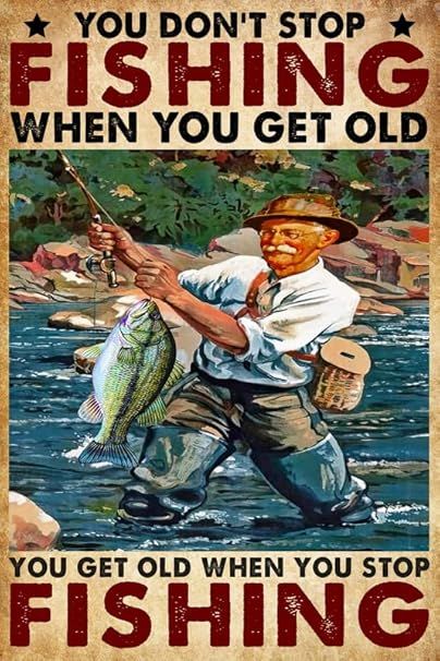 Amazon.com: Fishing You Don t Get Old When You Stop Fishing Fisherman Fisher Vintage 24x36 Inch Canvas: Posters & Prints Poster Art Ideas, Inspiration Wall Art, Boys Wall Decor, Gift For Fisherman, Fishing Cabin, Fishing Room, Boys Posters, Framed Poster Art, Boy Fishing