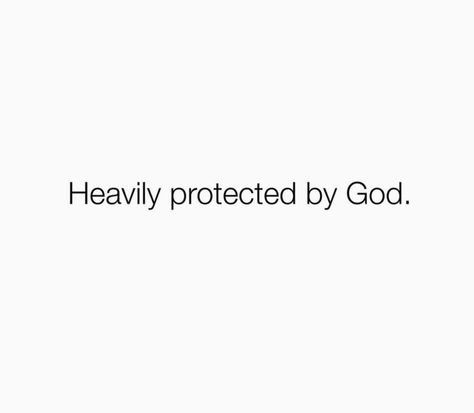 God Always With Me, Blocking Me Quotes, God’s Protection, Blocked Quotes, Blessings Aesthetic, God Protects Me, Protective Quotes, God Protect Me, God Protection