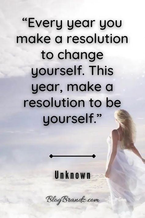 Every year you make a resolution to change yourself. This year, make a resolution to be yourself. Read more quotes about new beginnings and change #quote #NewYear #inspirational #motivational #dreamlife Quotes About New Beginnings, Entrepreneur Skills, New Year Resolution Quotes, Resolution Quotes, Self Respect Quotes, Wealth Mindset, Change Yourself, Best Quotes About Life, Leadership Lessons