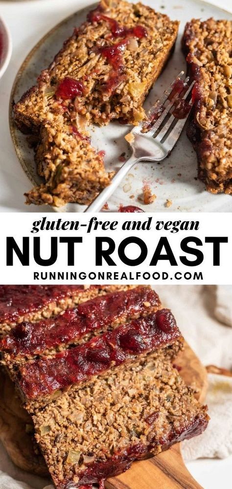 Nut Roast Recipe, Vegan Nut Roast, Roasted Nuts Recipe, Nut Roast, Nut Loaf, Pecan Rolls, Vegan Roast, Vegetarian Main Dishes, Cranberry Sauce Homemade