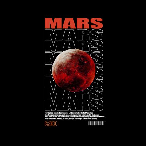 Mars Graphic Design, Nasa Graphic Design, Nasa Design, Typography Tshirt Design, Typography Shirt Design, Adobe Illustrator Graphic Design, Cool Shirt Designs, 타이포그래피 포스터 디자인, Shirt Logo Design