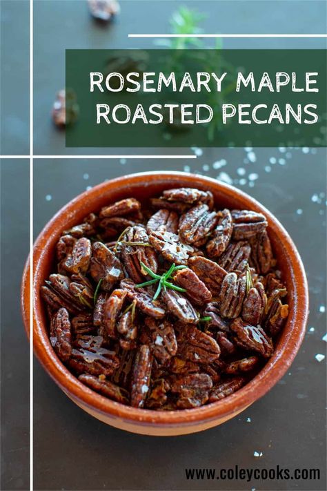 These Rosemary Maple Roasted Pecans need only 4 ingredients and 15 minutes to make. They're sweet, salty and great for snacking! #easy #roasted #pecans #nuts #recipe #maple #rosemary #snack | ColeyCooks.com Rosemary Pecans Roasted, Bacon And Rosemary Pecans Lulu Powers, Lulu Powers Bacon And Rosemary Pecans, Bacon Rosemary Pecans Lulu Powers, Bacon And Rosemary Pecans, Bacon Rosemary Pecans, Rosemary Nuts Recipe, Savory Pecans, Toasted Pecans Recipe