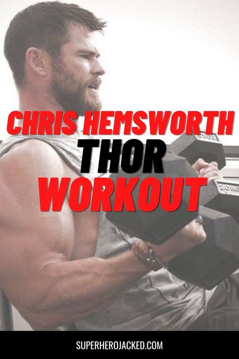 Chris Hemsworth Diet, Chris Hemsworth Thor Workout, Thor Workout, Chris Hemsworth Workout, Superhero Jacked, Character Workouts, Superhero Workout, Workout Program Gym, Chris Hemsworth Thor