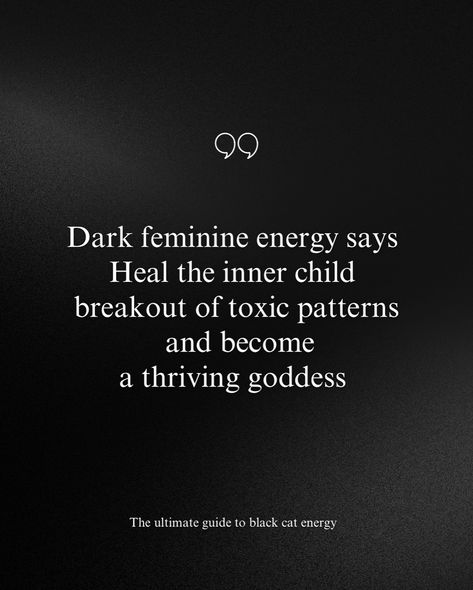 Shadow work heals the inner child and makes you become divine #darkfeminineenergy #shadowwork #goddessenergy Shadow Work Feminine Energy, Dark Feminine Shadow Work, Female Confidence Quotes, Shadow Work Quotes, Shadow Work Dark Feminine, Female Confidence, Black Cat Feminine Energy, How To Unlock Dark Feminine Energy, Affirmations For Dark Feminine Energy