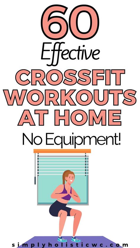 CrossFit workouts at home for beginners. Woman working out Crossfit Workouts No Equipment, At Home Crossfit Workouts, Home Crossfit Workouts, At Home Crossfit, Crossfit Body Weight Workout, Intense Home Workout, Home Crossfit, Advanced Workout Routine, Workouts No Equipment