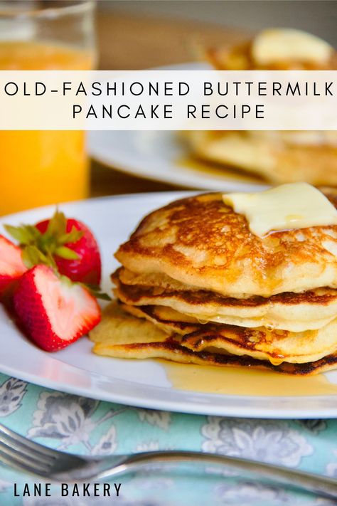 Old-Fashioned Buttermilk Pancakes - Lane Bakery Best Buttermilk Pancake Recipe, Old Fashioned Buttermilk Pancakes, Old Fashion Pancakes, Crispy Pancake Recipe, Buttermilk Pancakes From Scratch, Buttermilk Pancakes Easy, Homemade Buttermilk Pancakes, Buttermilk Pancakes Recipe, Breakfast Casserole French Toast