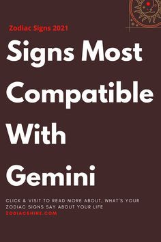 Aquarius And Gemini Compatibility, Gemini Love Compatibility, Zodiac Signs In Bed, Most Compatible Zodiac Signs, Astrology Signs Dates, Sagittarius Compatibility, Gemini Compatibility, Gemini Personality, Gemini And Sagittarius