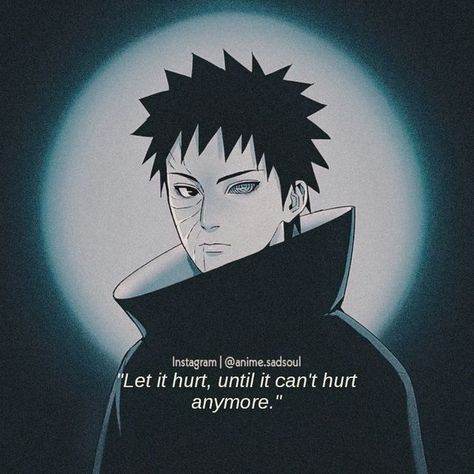 Anime Quotes Wallpaper, 300 Aesthetic, Best Anime Quotes, Itachi Quotes, Anime Quotes About Life, Naruto Facts, Cochlear Implants, Naruto Quotes, Tobi Obito