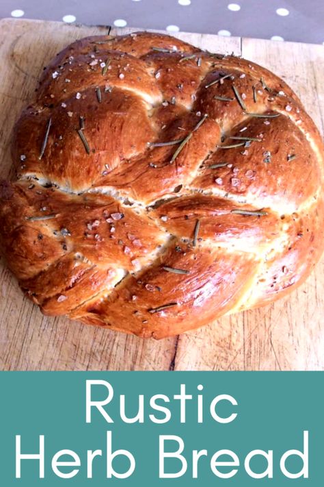 A delicious rustic plaited white bread loaf with fresh herbs. This bread is delicious with soup! Sage Bread, Bread With Herbs, Sage And Rosemary, Rosemary Bread, Baked Breads, Slow Cooker Recipes Dessert, Herb Bread, Bakers Gonna Bake, Recipes With Few Ingredients