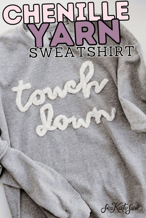 Game Day Yarn Sweatshirt DIY Chenille Sweatshirt Diy, Fuzzy Letter Sweatshirt, Pennant Sweatshirt Diy, How To Chenille Embroidery, Diy Yarn Embroidery, Chenille Applique, Punch Needle Sweatshirt Diy, Chenille Sweatshirt, Yarn Sweater Diy