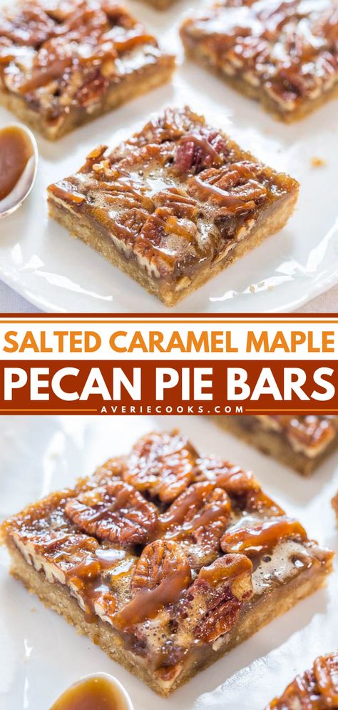 Maple Pecan Pie Bars (+ Salted Caramel Sauce!) - Averie Cooks Caramel Pecan Desserts, Easy Pecan Pie Bars, Maple Pecan Bars, Pecan Bars Recipe, Maple Pecan Pie, Pecan Pie Bars Easy, Caramel Pecan Pie, Easy Pecan Pie, Pie Bars Recipe