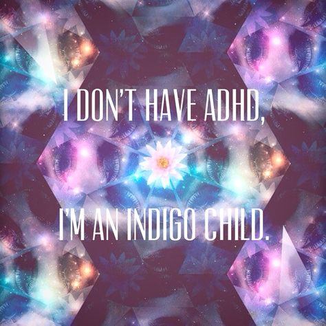 I Don't Have ADHD, I'm An Indigo Child. indigochild colors - kaleidoscope, #indigo - #universe Indigo Child Aesthetic, Kaleidoscope Aesthetic, Empath Traits, Indigo Child, Crystal Children, Spiritual Science, Fire Goddess, Spiritual Eyes, Violet Flame