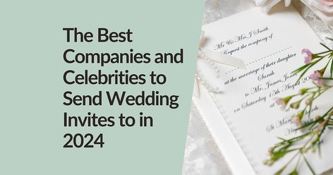 The Best Companies to Send Wedding Invites to for Free Stuff in 2024 Send Wedding Invites To Companies, Wedding Invites To Famous People, Sending Wedding Invites To Companies, Who To Send Wedding Invitations To, Free Wedding Samples By Mail, Wedding Freebies Free Stuff, Companies To Send Wedding Invites, Courthouse Wedding Invitations, Extra Wedding Invitations