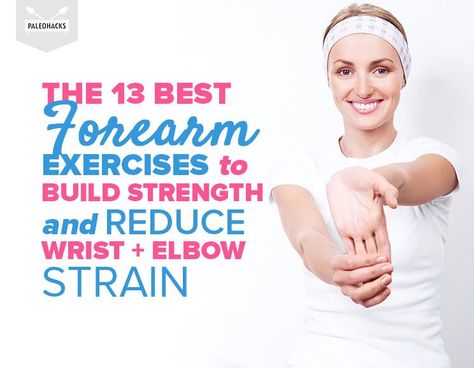 Forearm Stretches, Best Forearm Exercises, Forearm Exercises, Elbow Exercises, Yoga Playlist, Forearm Muscles, Forearm Workout, Wrist Exercises, Strength Training Routine