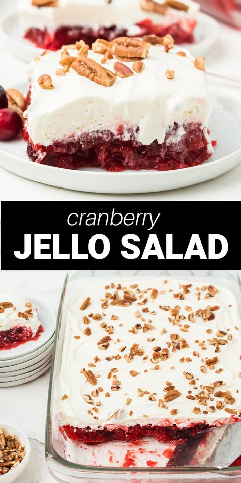 This Cranberry Jello Salad has a wonderful sweet and tart combination of flavors. It's a super easy recipe that uses raspberry gelatin, whole cranberry sauce, pineapple, and pecans. It's a beautiful and festive side dish perfect for your Christmas dinner or holiday meal. Cranberry Jello Mold With Cream Cheese, The Novice Chef Recipes Desserts, Hello Cranberry Salad, Gelatin Fruit Salad, Cherry Cranberry Jello Salad, Cranberry Jello Fluff Salad, Cranberry Apple Jello Salad Recipe, Cranberry Cherry Jello Salad, Cranberry Strawberry Jello Salad Crushed Pineapple