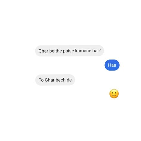 Lame Jokes Snap, Best Friend Funny, Really Funny Quotes, Indian Memes, Crazy Jokes, Lame Jokes, Funky Quotes, Friend Funny, Text Memes