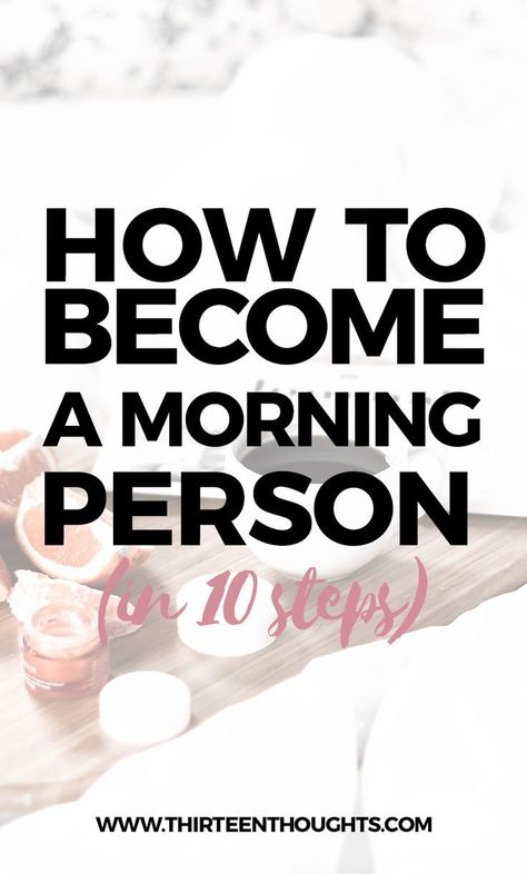 How to Become a Morning Person (in 10 steps) Not Morning Person, Be A Morning Person, Become A Morning Person, A Morning Routine, Miracle Morning, Morning Habits, Wellness Lifestyle, Evening Routine, Morning Inspiration