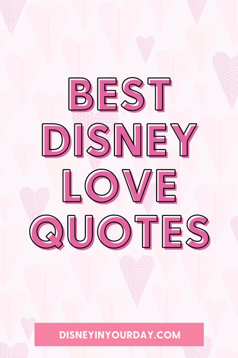 Best Disney Love Quotes - Disney in your Day Disney Couple Quotes Love, Disney Quotes Short, Short Disney Quotes, Romantic Disney Quotes, Disney Wedding Quotes, Disney Quotes About Love, Disney Song Lyrics, Power Of Love Quotes, Tangled Quotes