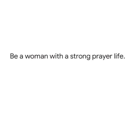 Pray Like Hannah, Praying Woman Quotes, Prayer Life Aesthetic, Strong Bible Verses For Women, God Quotes Motivational, Woman Of Prayer, Praying In The Spirit, Christian Quotes God, Woman Of God