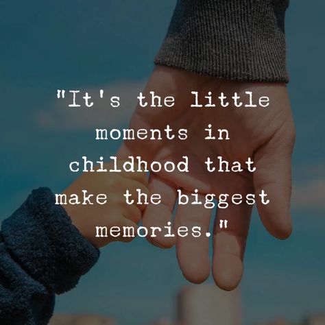 ‘It’s the little moments in childhood that make the biggest memories.’ Time And Memories Quotes, Childhood Memories Captions, Quotes For Childhood, 2024 Scrapbook, Quotes Childhood, Mummy Quotes, Making Memories Quotes, Moment Quotes, Childhood Memories Aesthetic