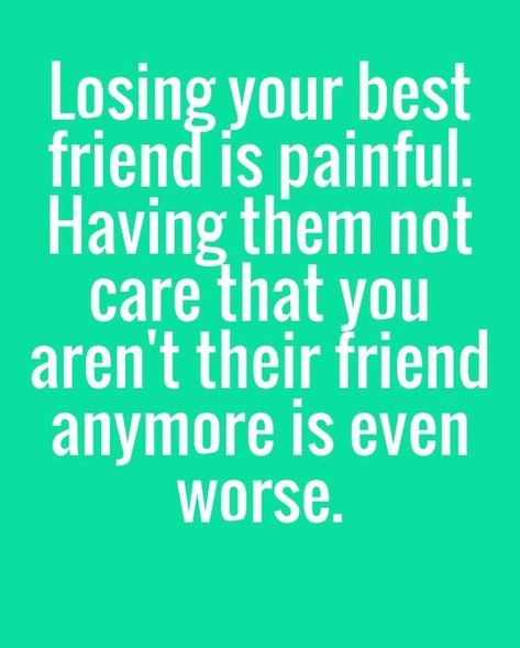 Losing Best Friend, Losing Best Friend Quotes, Broken Friendships, Losing You Quotes, Losing Friends Quotes, Hurt By Friends, Losing Your Best Friend, Miss My Best Friend, Broken Friendship