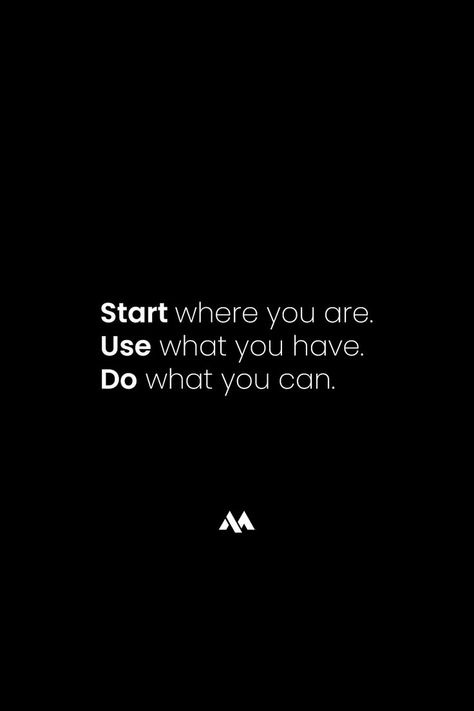 Always start where you are, what you have, what you can. don't limit yourself. #motivational #quotes #motivation #inspire #inspirational #encourage Finish What You Started, Dope Words, Taken Quotes, Start Quotes, Dream Motivation, Start Where You Are, Motivational Wallpaper, Black Phone, No Limit