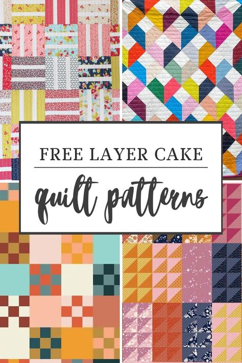 This mega list of 30+ completely free layer cake quilt patterns will help inspire you and help you find your next work in progress! Quilt Pattern Using Layer Cake, Modern Layer Cake Quilt Pattern, Layer Cake Sewing Projects, Three Layer Cake Quilt Pattern, Cake Quilt Block Pattern, Layer Cake Toss Quilt Pattern, New Quilt Patterns For 2023, Quilts From Layer Cakes, Free Layer Cake Quilt Patterns Printables