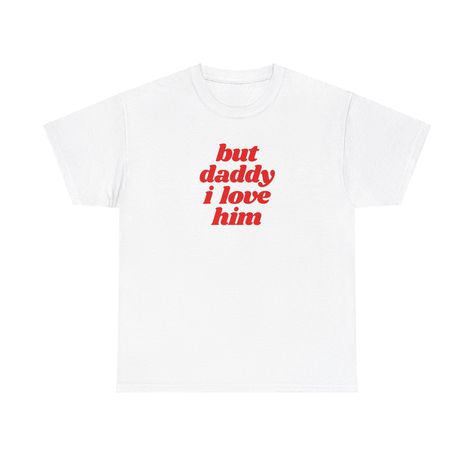 but daddy i love him tshirt | taylor swift TTPD Taylor Swift Tshirts, Taylor Swift Tshirt, But Daddy I Love Him, Daddy I Love Him, Eras Outfit, Taylor Swift Merch, Taylor Swift Shirts, Eras Tour, I Love Him