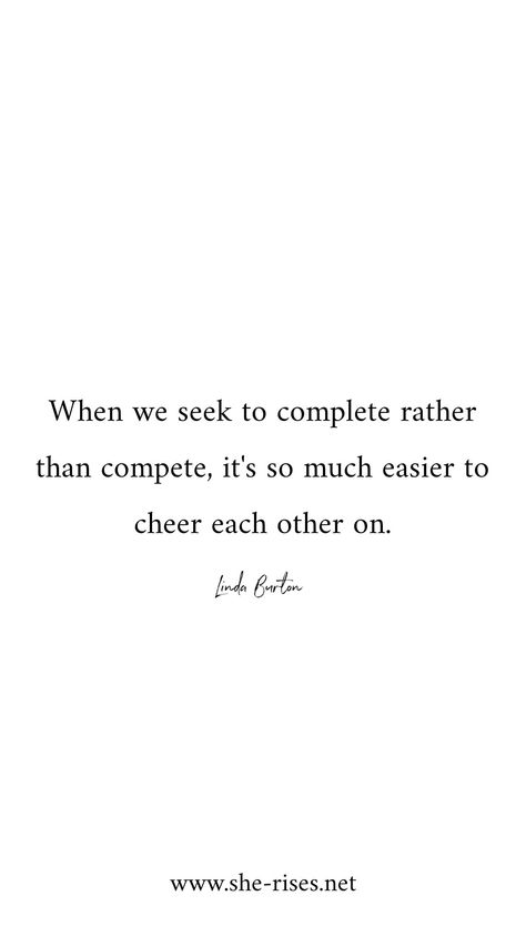 #SeekToComplete #Cheering #EachOther #Quote #LindaBurton #SheRises Race Quotes, Intention Quotes, Cheerleading Quotes, Racing Quotes, In Christ Alone, Sweet Quotes, Faith Quotes, Meaningful Quotes, Just Love